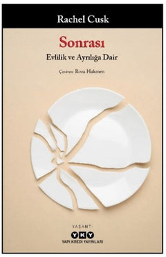 Sonrası/ Evlilik ve Ayrılığa Dair