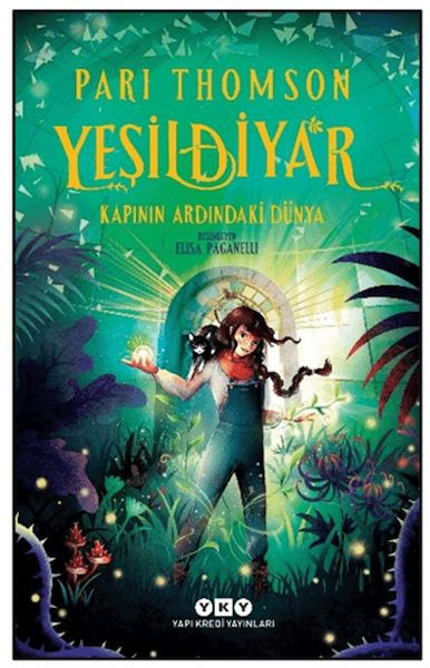 Yeşildiyar 1: Kapının Ardındaki Dünya