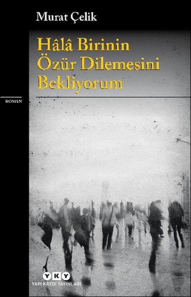 Hâlâ Birinin Özür Dilemesini Bekliyorum-zoom-