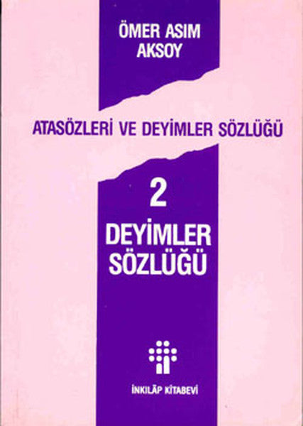 Atasözleri ve Deyimler Sözlüğü 2/ Deyimler Sözlüğü-zoom-