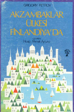Akzambaklar Ülkesi Finlandiya’da