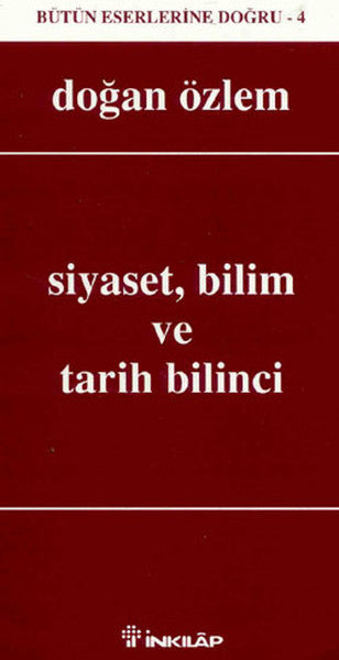 Siyaset, Bilim ve Tarih Bilinci-zoom-