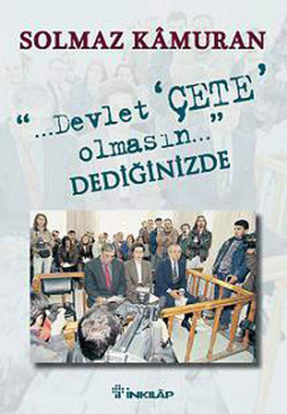 Devlet Çete Olmasın Dediğinizde-zoom-