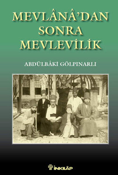 Mevlanadan Sonra Mevlevilik