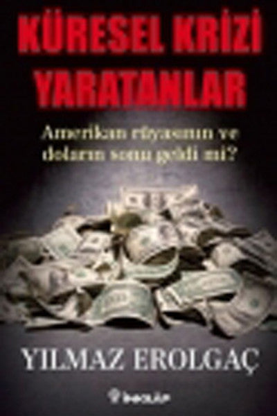 Küresel Krizi Yaratanlar-zoom-