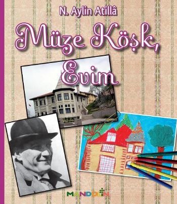 Müze Köşk, Evim-zoom-
