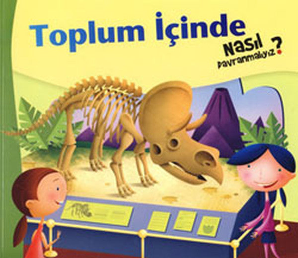Toplum İçinde Nasıl Davranmalıyız?-zoom-