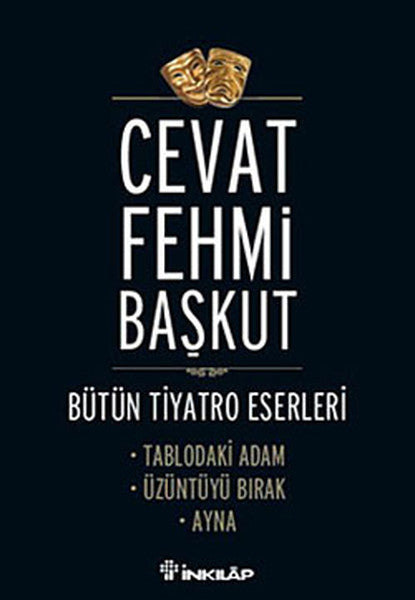 Tablodaki Adam - Üzüntüyü Bırak - Ayna / Bütün Tiyatro e,Eserleri-zoom-