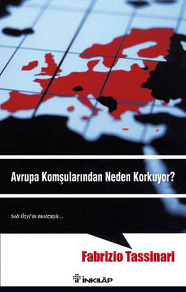Avrupa Komşularından Neden Korkuyor?-zoom-