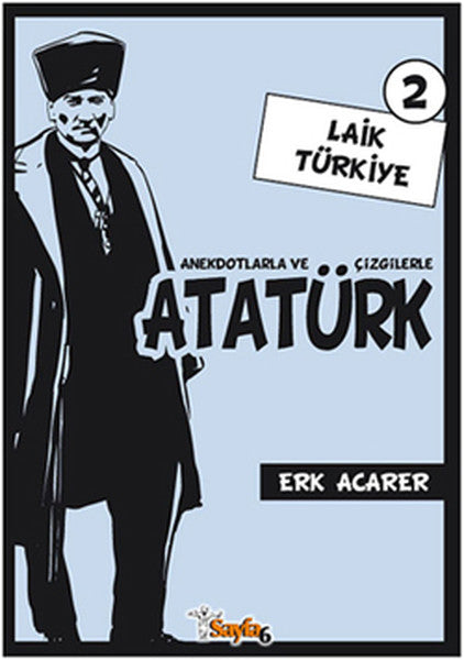 Anekdotlarla ve Çizgilerle Atatürk 2 - Laik Türkiye-zoom-