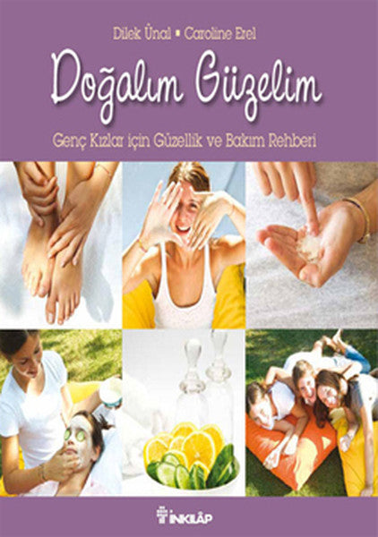 Doğalım Güzelim  Genç Kızlar İçin Güzellik ve Bakım Rehberi-zoom-