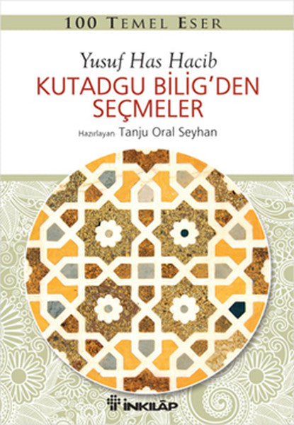 100 Temel Eser - Kutadgu Biligden Seçmeler