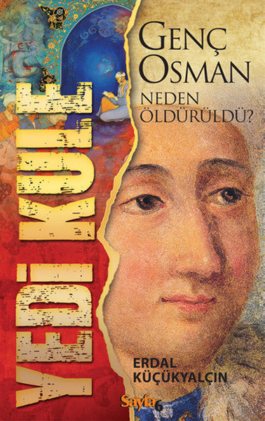 Yedi Kule: Genç Osman Neden Öldürüldü?-zoom-
