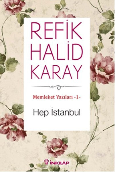 Memleket Yazıları 01 - Hep İstanbul-zoom-