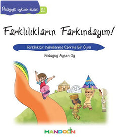 Pedagojik Öyküler 21 - Farklılıkların Farkındayım!
