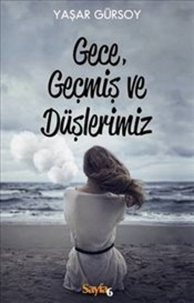 Gece Geçmiş ve Düşlerimiz-zoom-