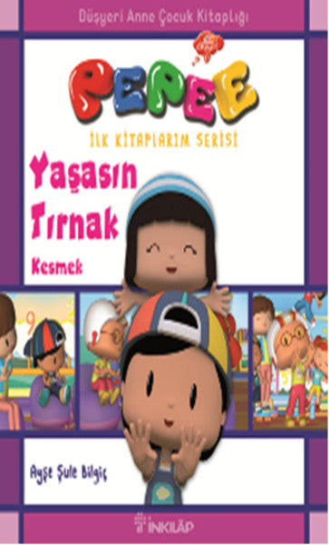 Pepee İlk Kitaplarım Serisi - Yaşasın Tırnak Kesmek-zoom-