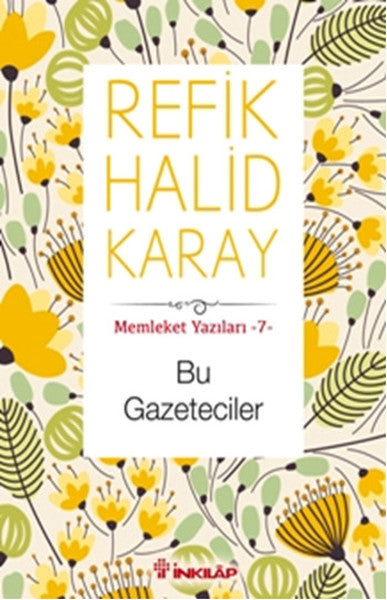 Memleket Yazıları 07 - Bu Gazeteciler-zoom-