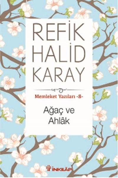 Memleket Yazıları 08 - Ağaç ve Ahlak-zoom-