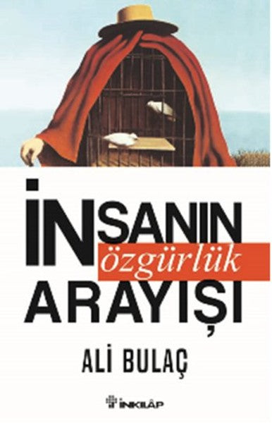 İnsanın Özgürlük Arayışı-zoom-