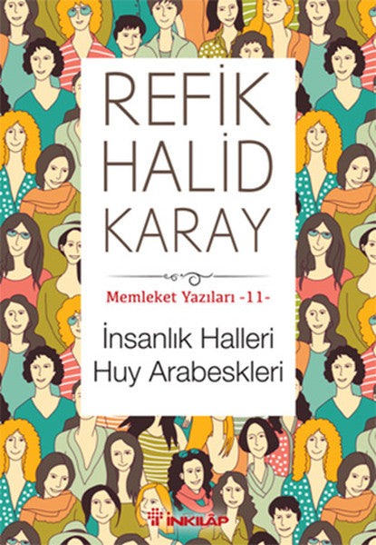 Memleket Yazıları 11 - İnsanlık Halleri Huy Arabeskleri-zoom-