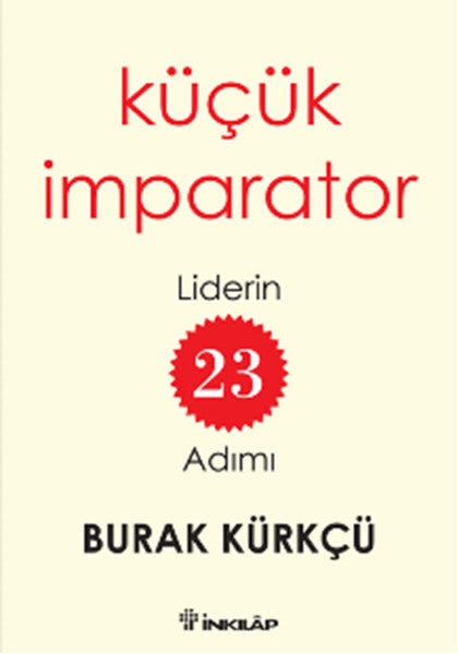 Küçük İmparator  Liderin 23 Adımı-zoom-