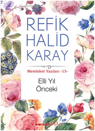 Memleket Yazıları 15 - Elli Yıl Önceki-zoom-