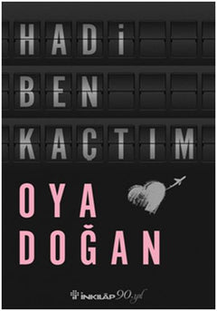 Hadi Ben Kaçtım