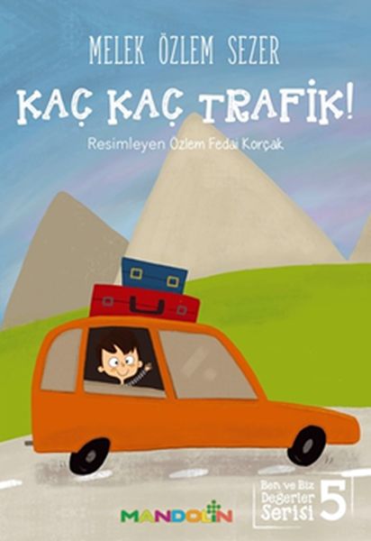 Ben ve Biz Değerler Serisi 5 - Kaç Kaç Trafik!-zoom-
