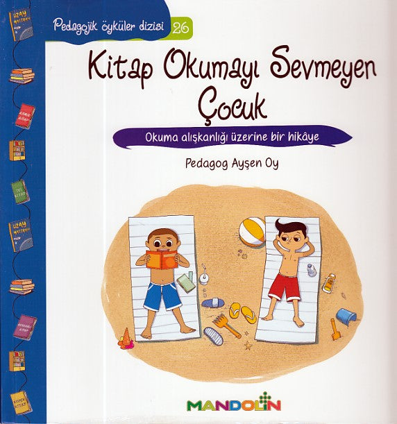 Pedagojik Öyküler 26 - Kitap Okumayı Sevmeyen Çocuk-zoom-