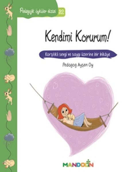 Pedagojik Öyküler 32 - Kendimi Korurum!-zoom-