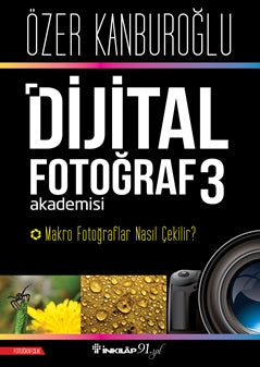 Dijital Fotoğraf Akademisi 3- Makro Fotoğraflar Nasıl Çekilir?-zoom-