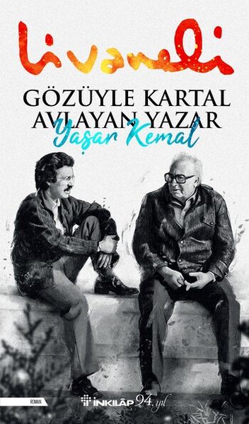 Gözüyle Kartal Avlayan Yazar Yaşar Kemal-zoom-