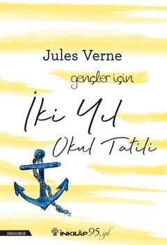 İki Yıl Okul Tatili-Gençler İçin