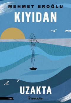 Kıyıdan Uzakta