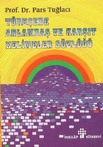 Türkçede Anlamdaş ve Karşıt Kelimeler Sözlüğü-zoom-