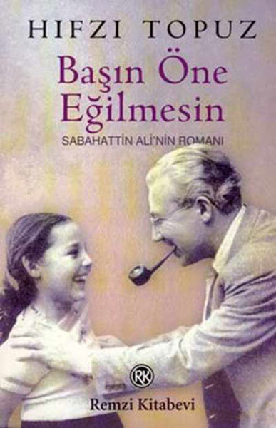 Başın Öne Eğilmesin Sabahattin Ali’nin Romanı-zoom-