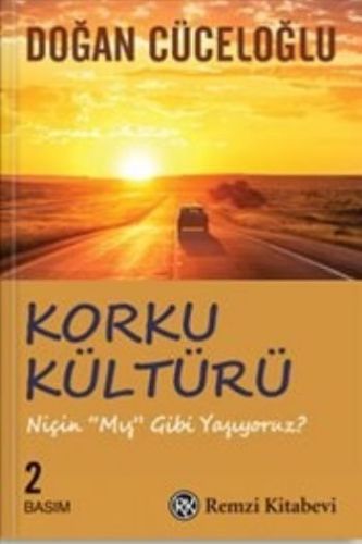 Korku Kültürü - Niçin 'Mış Gibi' Yaşıyoruz ?-zoom-