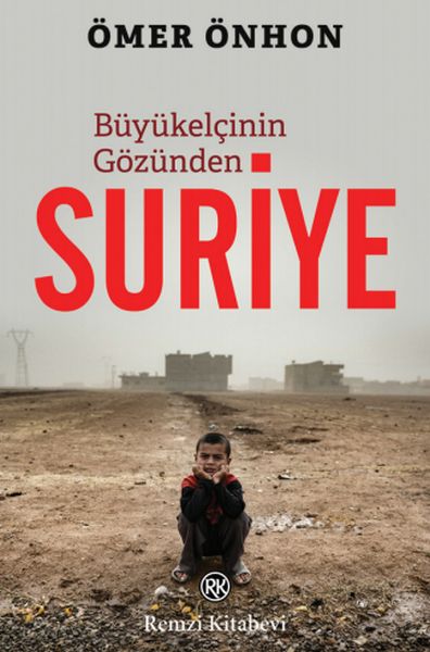 Büyükelçinin Gözünden Suriye-zoom-