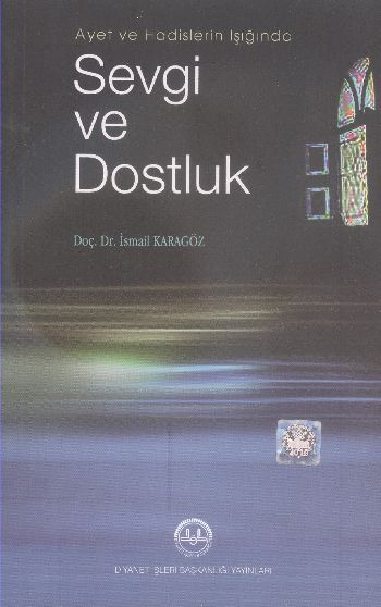 Ayet ve Hadislerin Işığında Sevgi ve Dostluk-zoom-