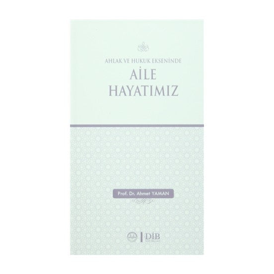 Ahlak ve Hukuk Ekseninde Aile Hayatımız-zoom-