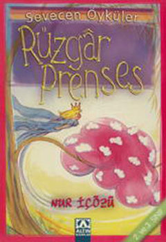 Rüzgar Prenses - Sevecen Öyküler