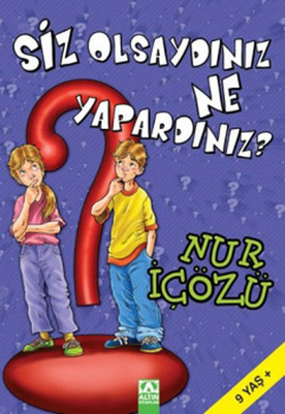 Siz Olsaydınız Ne Yapardınız?-zoom-