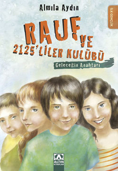 Rauf ve 2125 liler Kulübü Geleceğin Anahtarı-zoom-