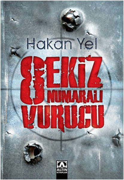 Sekiz Numaralı Vurucu-zoom-