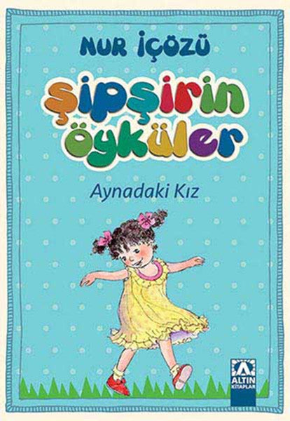 Şipşirin Öyküler - Aynadaki Kız-zoom-