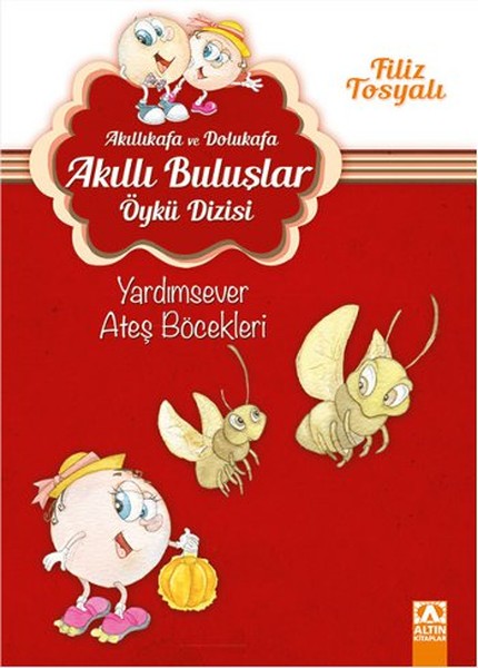 Akıllıkafa ve Dolukafa Akıllı Buluşlar Öykü Dizisi - Yardımsever Ateş Böcekleri-zoom-
