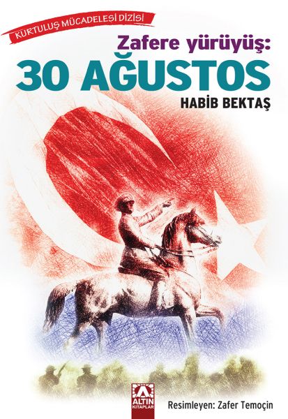 Zafere Yürüyüş -  30 Ağustos