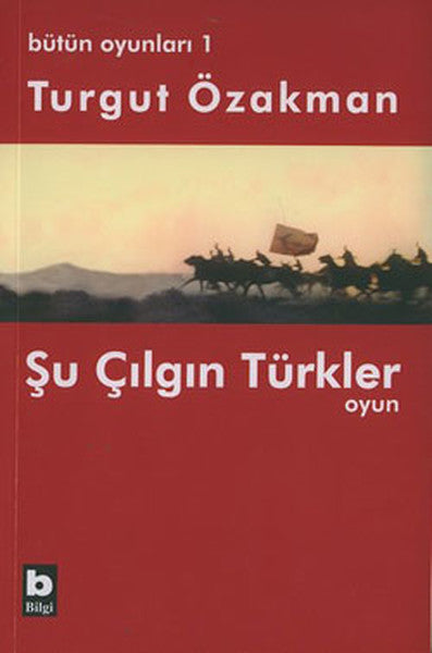 Bütün Oyunları : 1 Şu Çılgın Türkler (Tiyatro Oyunu)-zoom-