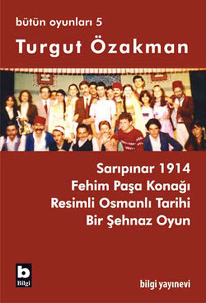 Turgut Özakman Bütün Oyunları 5-zoom-